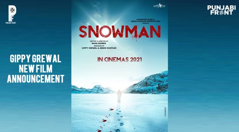 Gippy Grewal Announced Upcoming Punjabi Movie “Snowman”