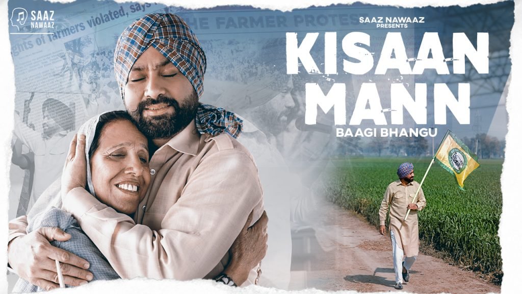 Kisaan Mann Song by Baagi Bhangu Based On Farmers Protest