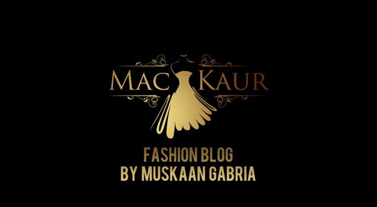 Mackaur Fashion Blog by Muskaan Gabria