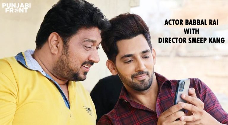 Babbal Rai Upcoming Web Series Project “Ki Banu Punia Da”
