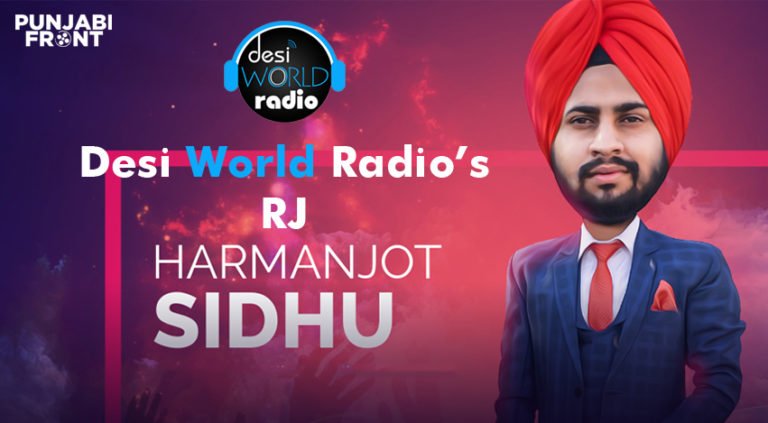Harmanjot Sidhu is a Radio Jockey on “Desi World Radio”