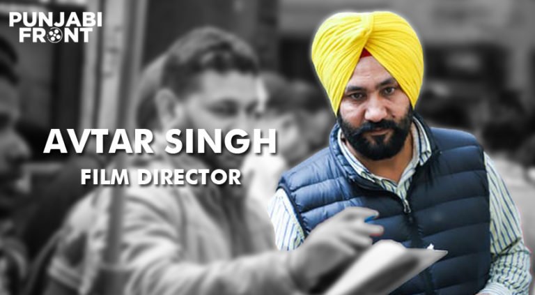 Avtar Singh Film Director Biography