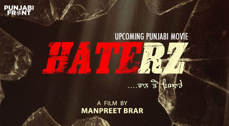 Haterz – Jaan ton Pyaare, Upcoming Punjabi Movie
