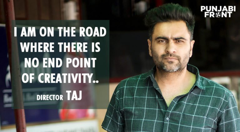 Director Taj – I am on the Road Where There is no Endpoint of Creativity