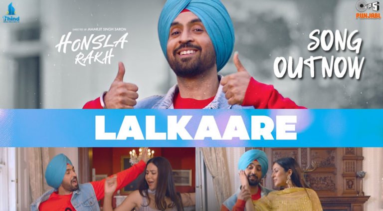 Diljit Dosanjh: Lalkaare | Honsla Rakh | Shehnaaz Gill | Sonam Bajwa | Avvy Sra | Tips Punjabi
