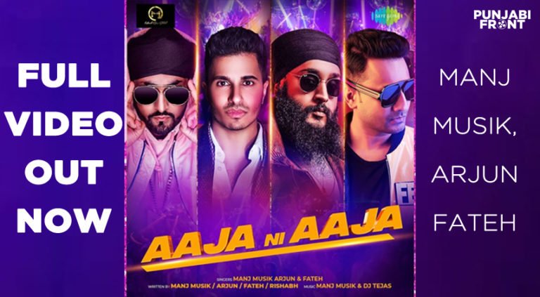 ‘Aaja ni Aaja’ – A Perfect Punjabi Dance track by Manj Musik is Out Now