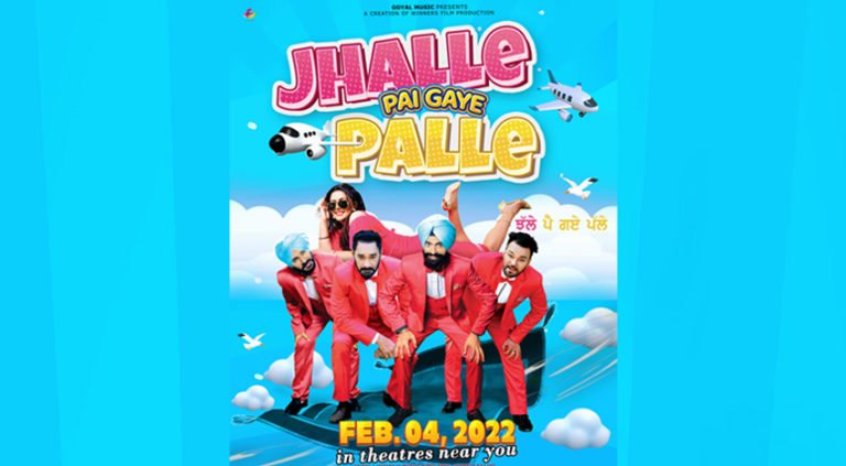 Jhalle Pai Gaye Palle Movie Releasing on 4th Feb 2022