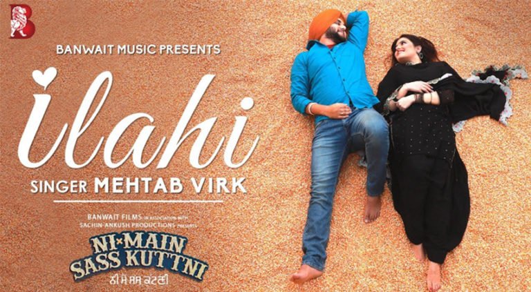 ilahi | Mehtab Virk | Tanvi Nagi | Mr WOW | latest punjabi songs 2022 | Ni main sass kutni 29april