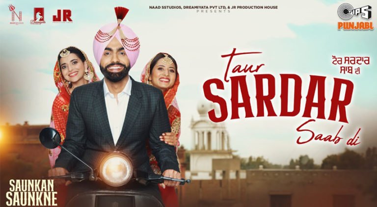 Taur Sardar Saab Di | Saunkan Saunkne | Ammy Virk | Nimrat Khaira | Sargun Mehta | Desi Crew