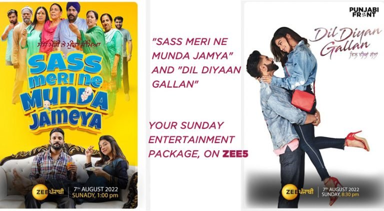 Sunday entertainment is jam-packed! Only on Zee Punjabi, enjoy “Sass Meri Ne Munda Jamya” and “Dil Diyaan Gallan”