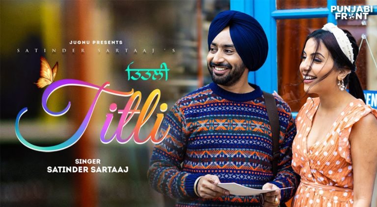 Titli Song by Satinder Sartaaj Out Now