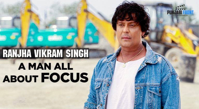 A Man all About FOCUS – Ranjha Vikram Singh