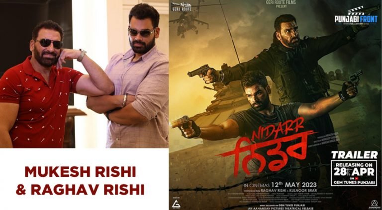 Get ready for a blast with “NIDARR” an action thriller Punjabi film
