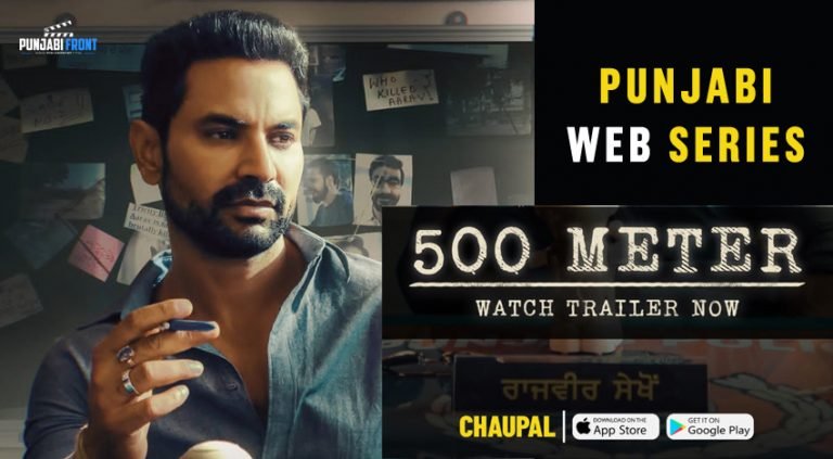 Punjabi Crime Thriller ‘500 Meter’ Aims to Increase Awareness and Alertness of Crimes