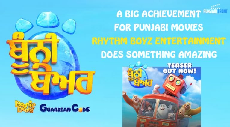 A Big Achievement for Punjabi Movies: Rhythm Boyz Entertainment Does Something Amazing