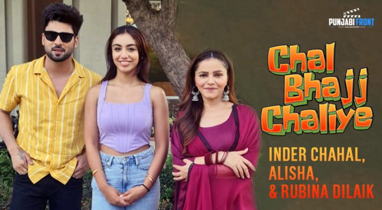 “Chal Bhajj Chaliye”: Navigating Love, Laughter, and Family Drama on a Punjabi Canvas