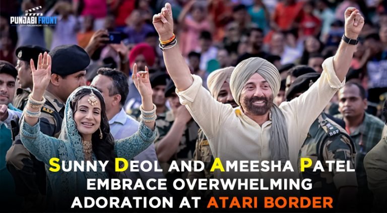 Sunny Deol and Ameesha Patel Embrace Overwhelming Adoration at Atari Border