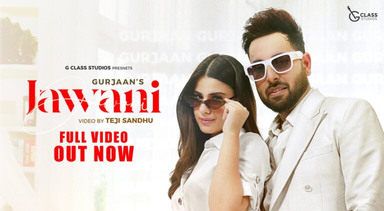 The Rising Star: Gurjaan’s Journey with ‘Jawani Song’