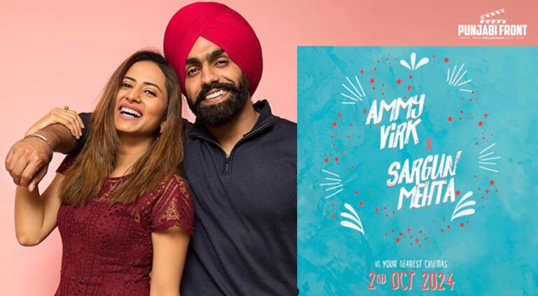 Ammy Virk & Sargun Mehta Set to Reunite in Upcoming Punjabi Film
