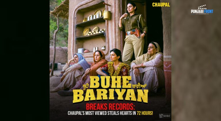 Buhe Bariyan: Neeru Bajwa’s Latest Hit Breaks Records on Chaupal OTT in Just 72 Hours!