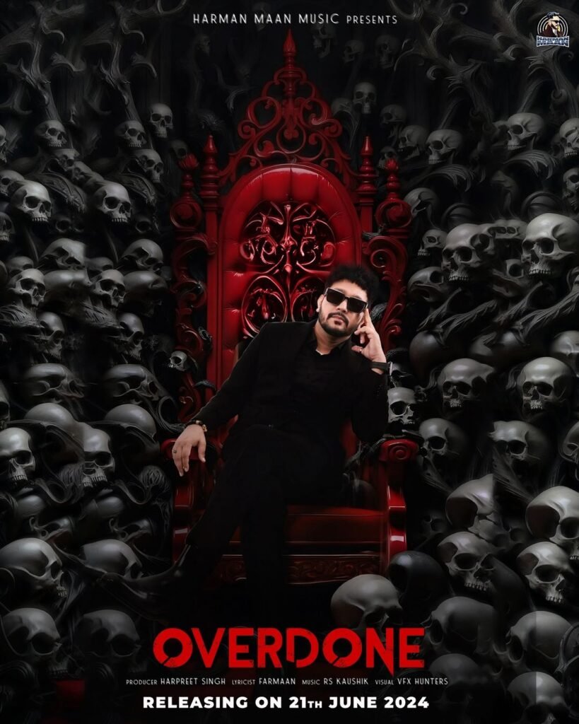 Harman Maan: Versatile Punjabi Singer Releases New Track “Overdone”