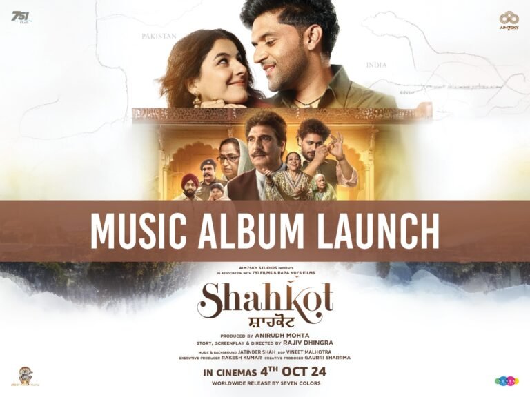 Shahkot Movie Releases Soulful Music Album Featuring Guru Randhawa and Top Artists