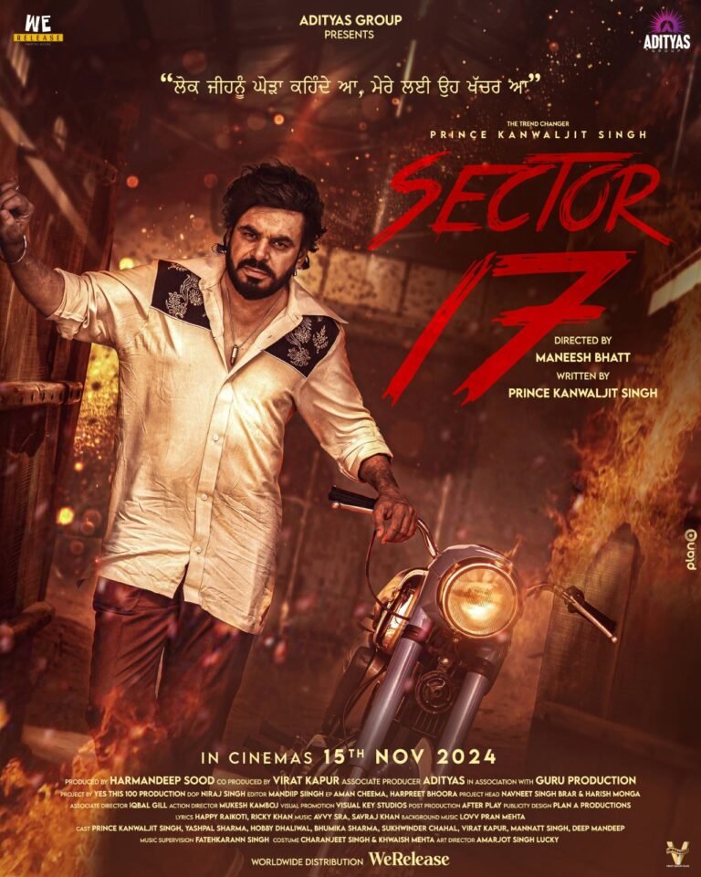 Prince Kanwaljit Singh Set to Shine Again in His Upcoming Film ‘Sector 17
