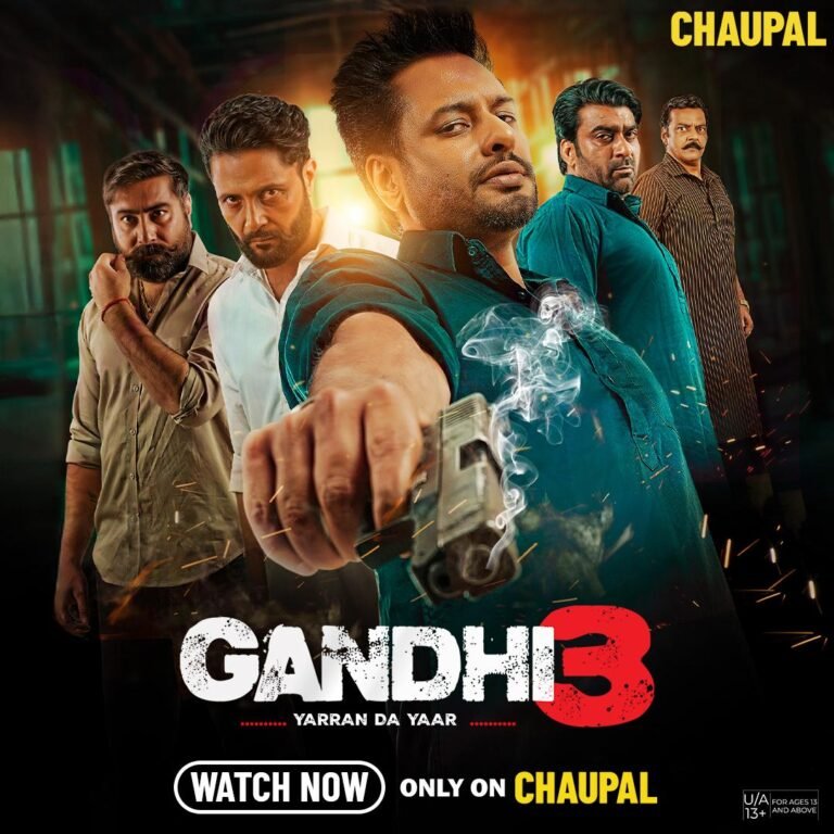 Dev Kharoud is Back as Gandhi in Rupinder Gandhi 3: Yaaran Da Yaar – Now Streaming on Chaupal!
